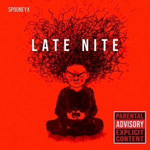 Late Nite (Explicit)