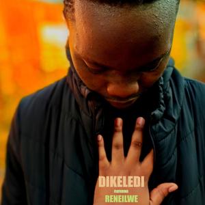 Dikeledi (feat. Reneilwe)