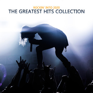 Rockin’ Into 2020: The Greatest Hits Collection