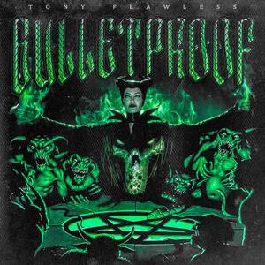 BULLETPROOF (Explicit)