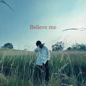 BELIEVE ME. (feat. AB MUSIC)