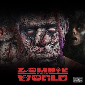 Zombie World (Explicit)