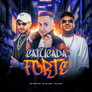 CATUCADA FORTE (Explicit)