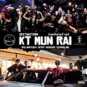 KT MUN RAI (Explicit)