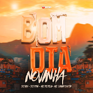 Bom Dia Novinha (Explicit)