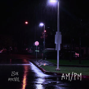 AM/PM - Z33k封面