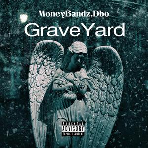 GraveYard (Explicit)