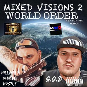 Mixed Visions 2 WORLD ORDER (Explicit)