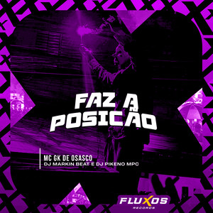Faz a Posição (Explicit)