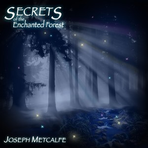 Secrets of the Enchanted Forest