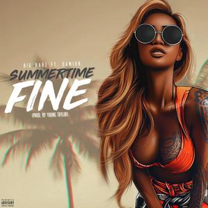 Summertime Fine (feat. Damion)