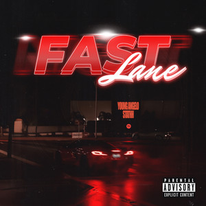 Fast Lane (Explicit)