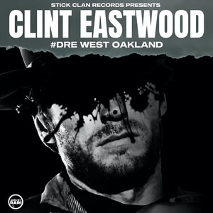 Clint Eastwood (Explicit)