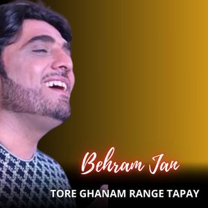 Tore Ghanam Range Tapay