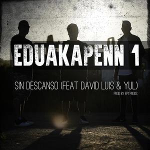 Sin descanso (feat. David Luis & YUL LOR) [Explicit]