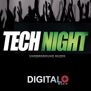 Tech Night Underground Muzik