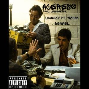 ACERESꕕ (feat. Yizhak & Denviel) [Explicit]