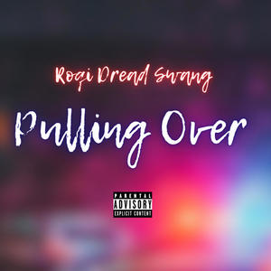 Pulling Over (Explicit)