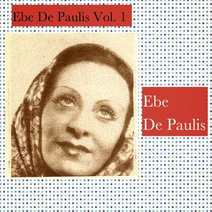 Ebe De Paulis Vol. 1