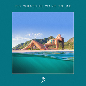 Do Whatchu Want To Me (Original)