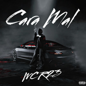 MC R23 - Cara Mal (Explicit)