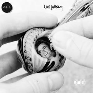 Like Johnny (feat. Elijah 1k) [Explicit]