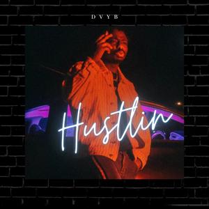 Hustlin (Explicit)