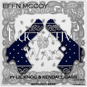 Lucrative Ways (Explicit)