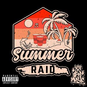 Summer Raid (feat. Adrikowski, Beast, BTB, edger flex, Josh049, Lornz, Ric Risky & Tjoma) [Explicit]