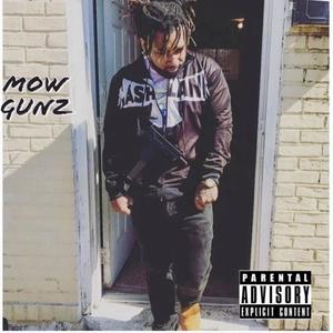 MOW GUNZ (Explicit)