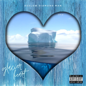 Glacier Heart (Explicit)