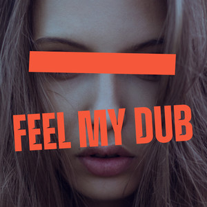 Feel My Dub