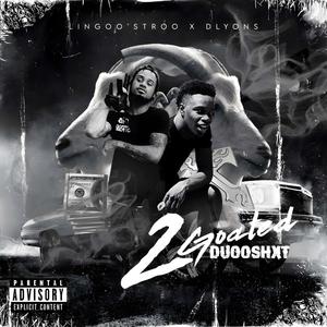 2Goated (DuooShxt) [Explicit]