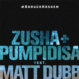 Baruch Hashem (feat. Matt Dubb) (Remix)