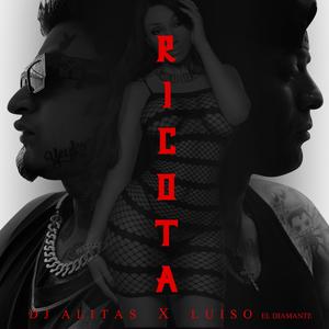 Ricota (feat. Luiso El Diamante)