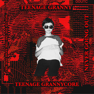 Teenage Grannycore