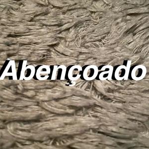 Abençoado (Explicit)