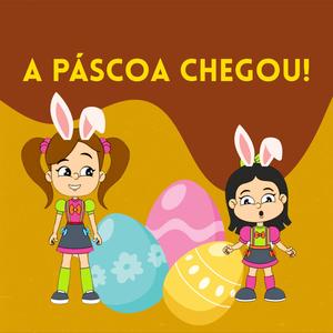 A Páscoa Chegou!