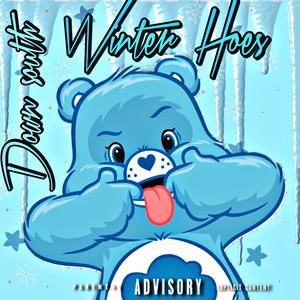 Yexyyexx - Down South Winter Hoes (Explicit)