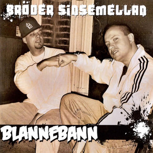 Blannebann (Explicit)