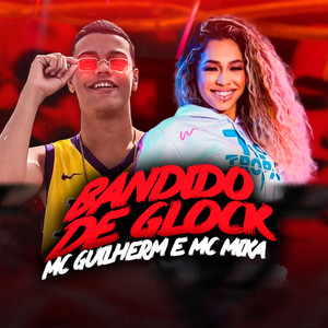 Bandido de Glock (feat. Mc Mika) (Remix Brega Funk)