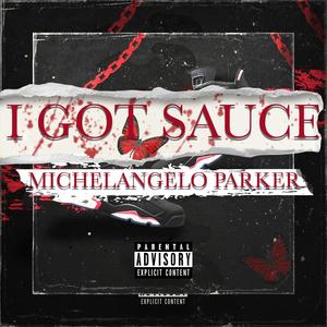 i got sauce (Explicit)