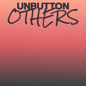 Unbutton Others