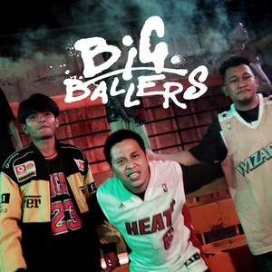 Big Ballers (Explicit)