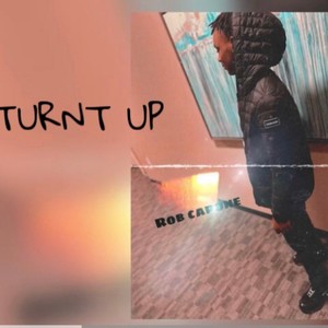 TURNT UP (Explicit)