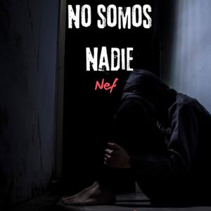 No somos Nadie