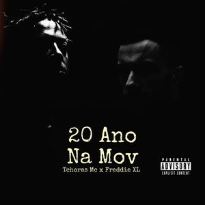 20 Ano Na Mov (feat. Tchoras Mc) (Explicit)