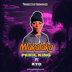 Mlakalaka (feat. Abo'mshiso & KyD)