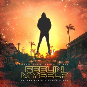 Feelin' Myself (feat. CJG)