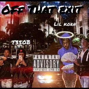 OFF THAT EXIT (Explicit)